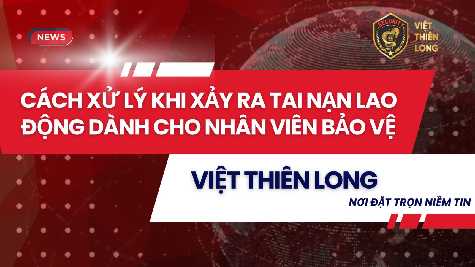 Cách xử lý khi xảy ra tình huống tai nạn lao động tại nơi làm việc dành cho nhân viên bảo vệ