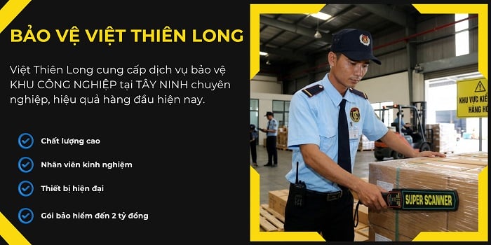 Bảo vệ khu công nghiệp tại Tây Ninh an ninh đảm bảo 24/7