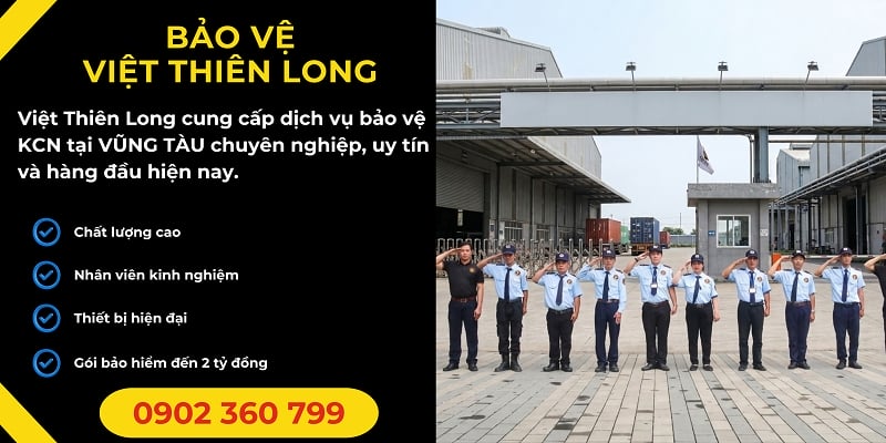 Bảo vệ khu công nghiệp tại Vũng Tàu hiệu quả chất lượng 24/24
