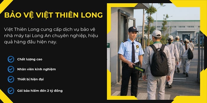 Bảo vệ nhà máy tại Long An uy tín chất lượng tuần tra 24/7
