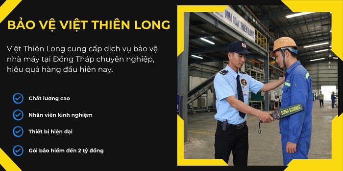 Bảo vệ nhà máy tại Đồng Tháp uy tín chất lượng tuần tra 24/7