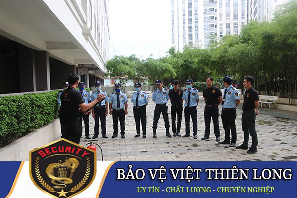 Công ty bảo vệ quận 6 Việt Thiên Long hiệu quả, dịch vụ uy tín
