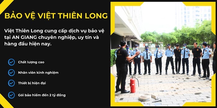 Thuê dịch vụ bảo vệ An Giang uy tín hàng đầu Việt Thiên Long