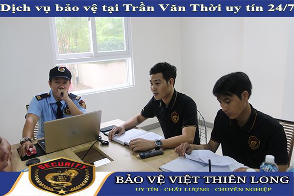 Thuê dịch vụ bảo vệ huyện Trần Văn Thời chất lượng ưu đãi