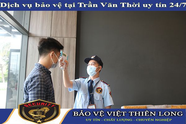 Thuê dịch vụ bảo vệ huyện Trần Văn Thời chất lượng ưu đãi