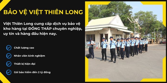 Bảo vệ kho hàng tại Đồng Tháp chất lượng uy tín 24/7