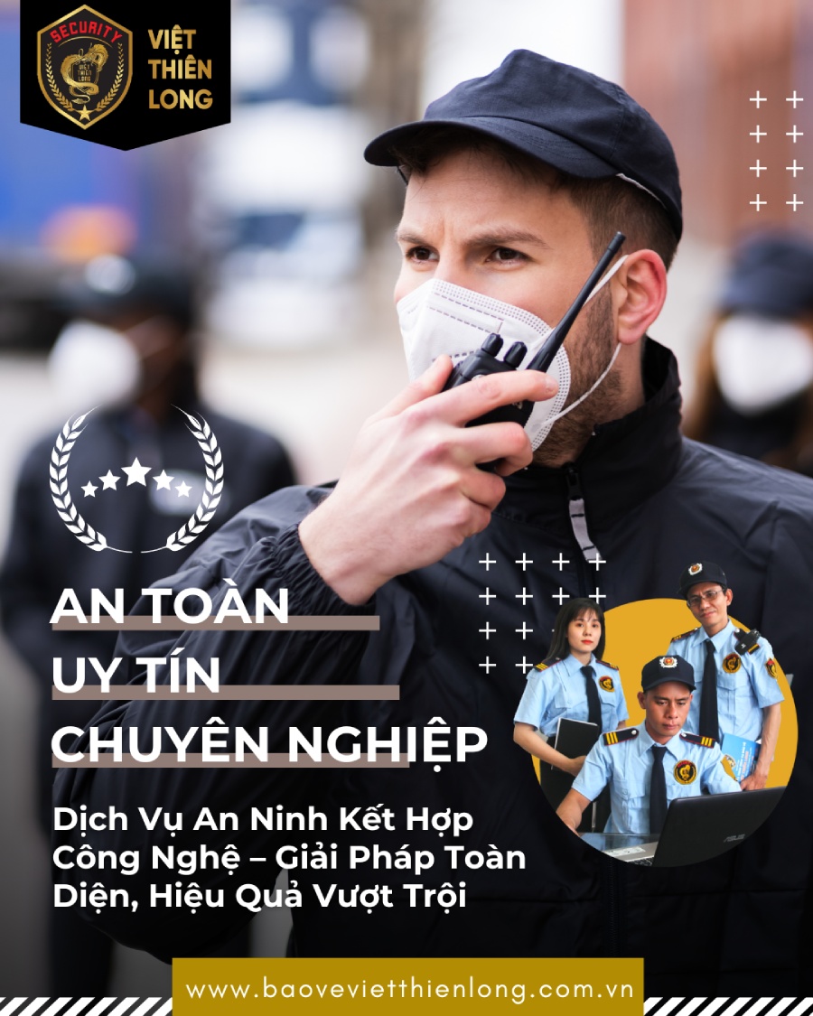 Dịch Vụ An Ninh Kết Hợp Công Nghệ - Giải Pháp Toàn Diện, Hiệu Quả Vượt Trội